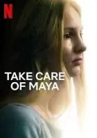 Позаботьтесь о Майе смотреть онлайн (2023)