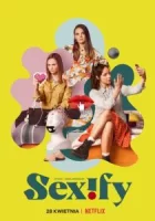 Сексификация смотреть онлайн сериал 1-2 сезон