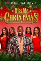 Поцелуй меня на Рождество смотреть онлайн (2020)