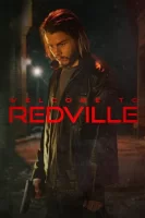 Добро пожаловать в Редвилл смотреть онлайн (2023)