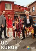 Три куруша смотреть онлайн сериал 1 сезон