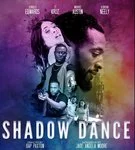 Шэдоу Дэнс 2023 смотреть онлайн (2023)