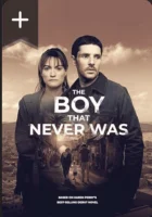 Мальчик, которого никогда не было смотреть онлайн сериал 1 сезон